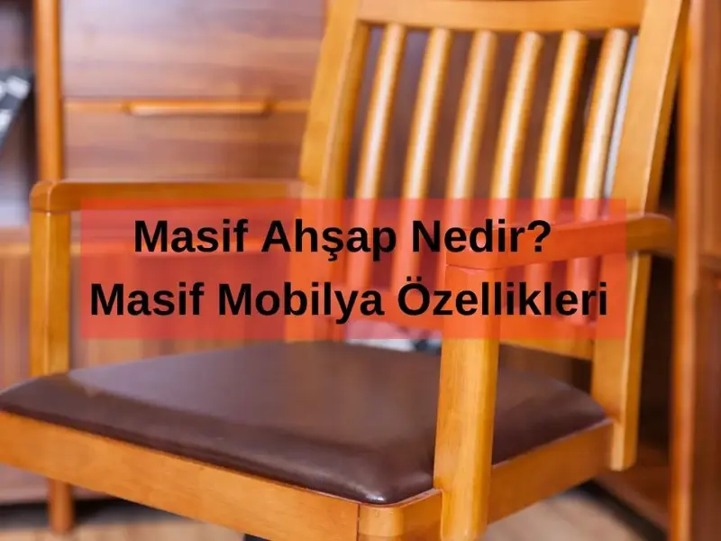 masifahsapnedirmasifmobilyaozellikleri.webp