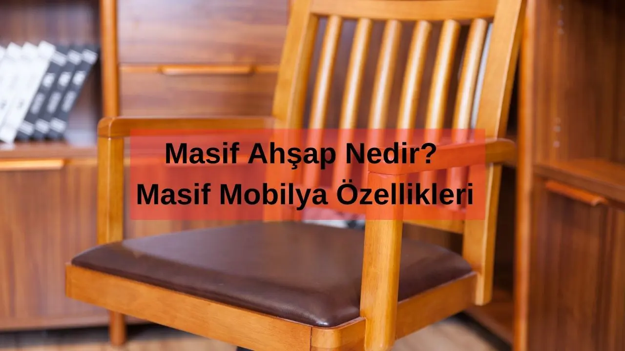 masifahsapnedirmasifmobilyaozellikleri.webp